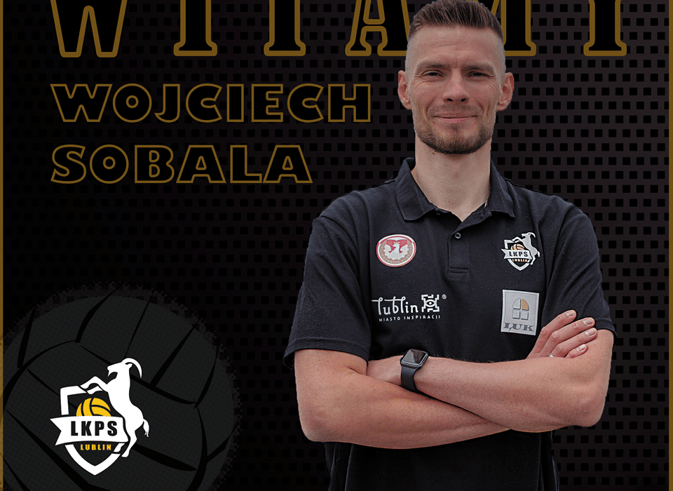 Wojciech Sobala w LUK Politechnice Lublin