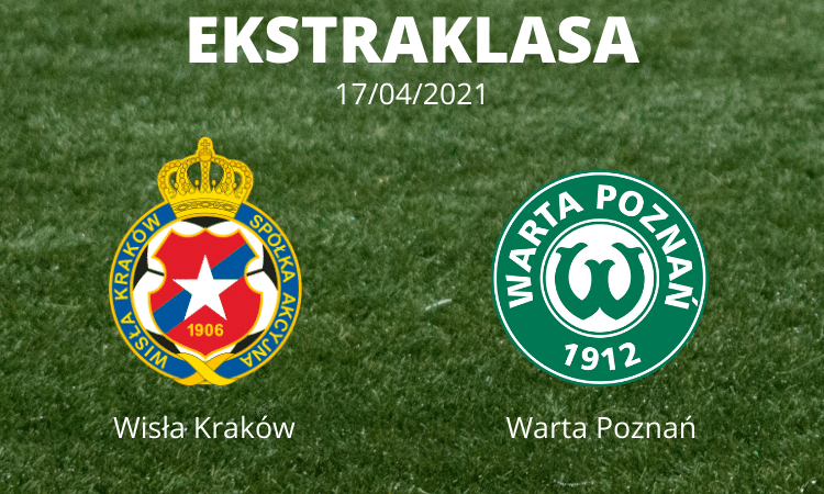 Wisła Krak&oacute;w &ndash; Warta Poznań typy i kursy