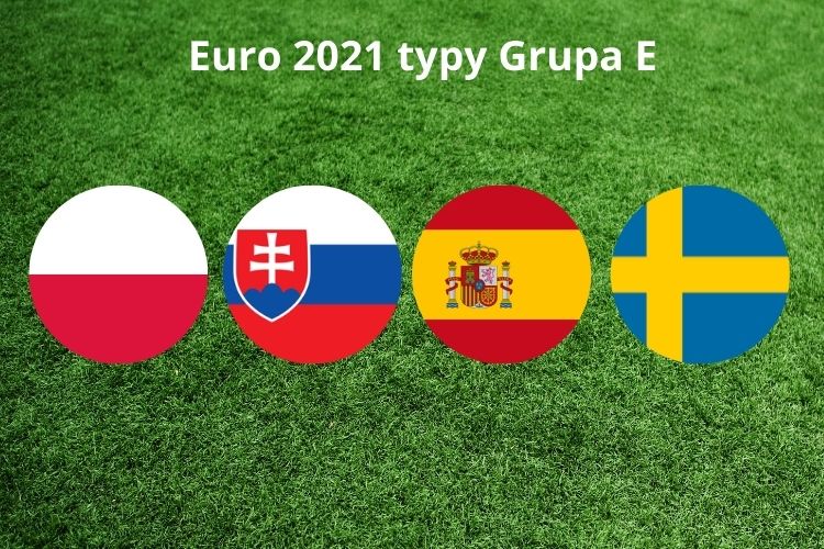 Euro 2021 typy Grupa E &ndash; najlepsze analizy bukmacherskie &bdquo;polskiej grupy&rdquo;