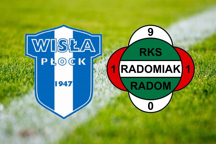 Wisła Płock &ndash; Radomiak Radom typy i składy &ndash; 9 sierpnia 2021