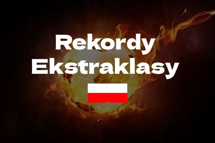 Ekstraklasa &ndash; rekordy polskiej ligi (kluby i zawodnicy)
