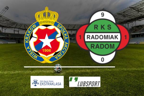 Wisła Krak&oacute;w - Radomiak typy