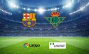 Barcelona &ndash; Betis typy, kursy, przewidywania 04/12/2021