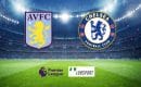 Aston Villa &ndash; Chelsea typy, kursy 26/12/2021