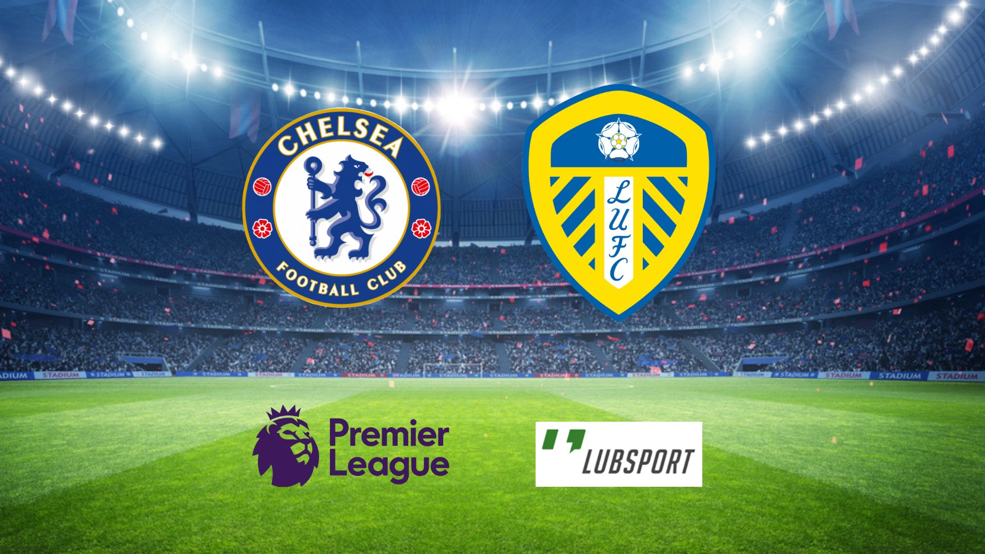 chelsea-leeds-typy chelsea-leeds-typy