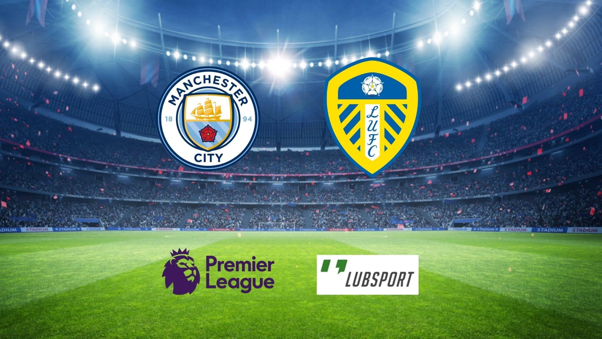 manchester-city-leeds-typy manchester-city-leeds-typy