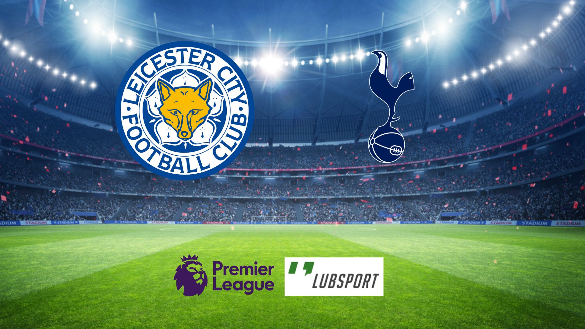 leicester tottenham2 typy