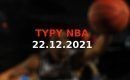 Typy NBA ✔️ Nasze darmowe prognozy na 22.12