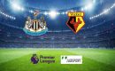 Newcastle &ndash; Watford typy, kursy, zakłady 15/01/2022