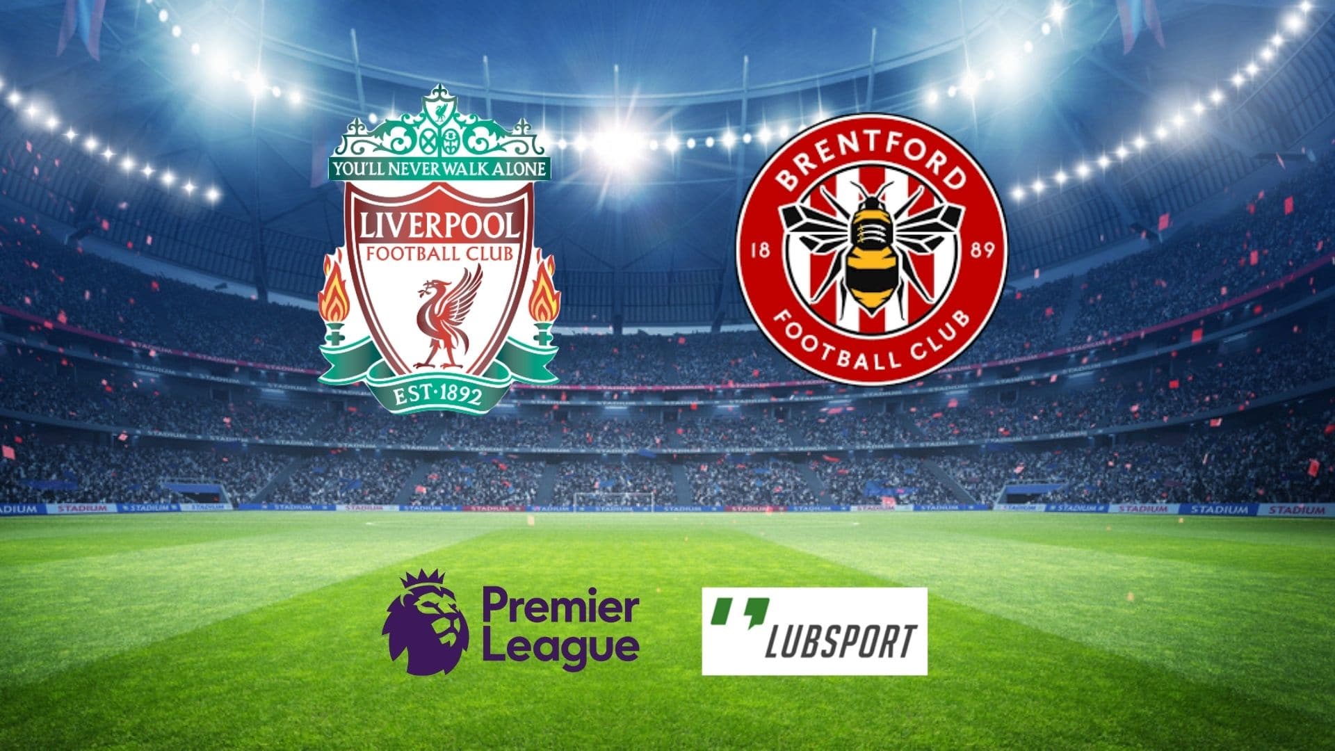 liverpool brentford typy liverpool brentford typy