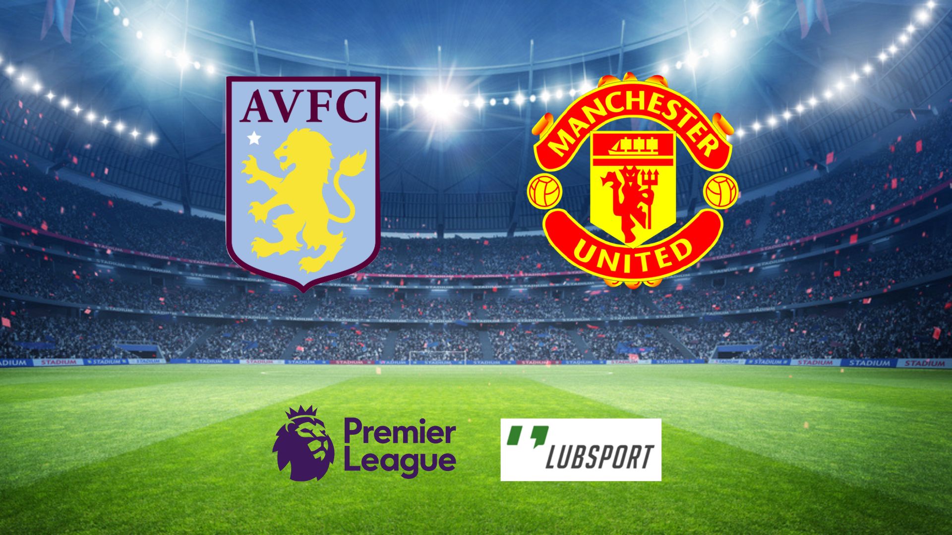 aston villa manchester united typy aston villa manchester united typy