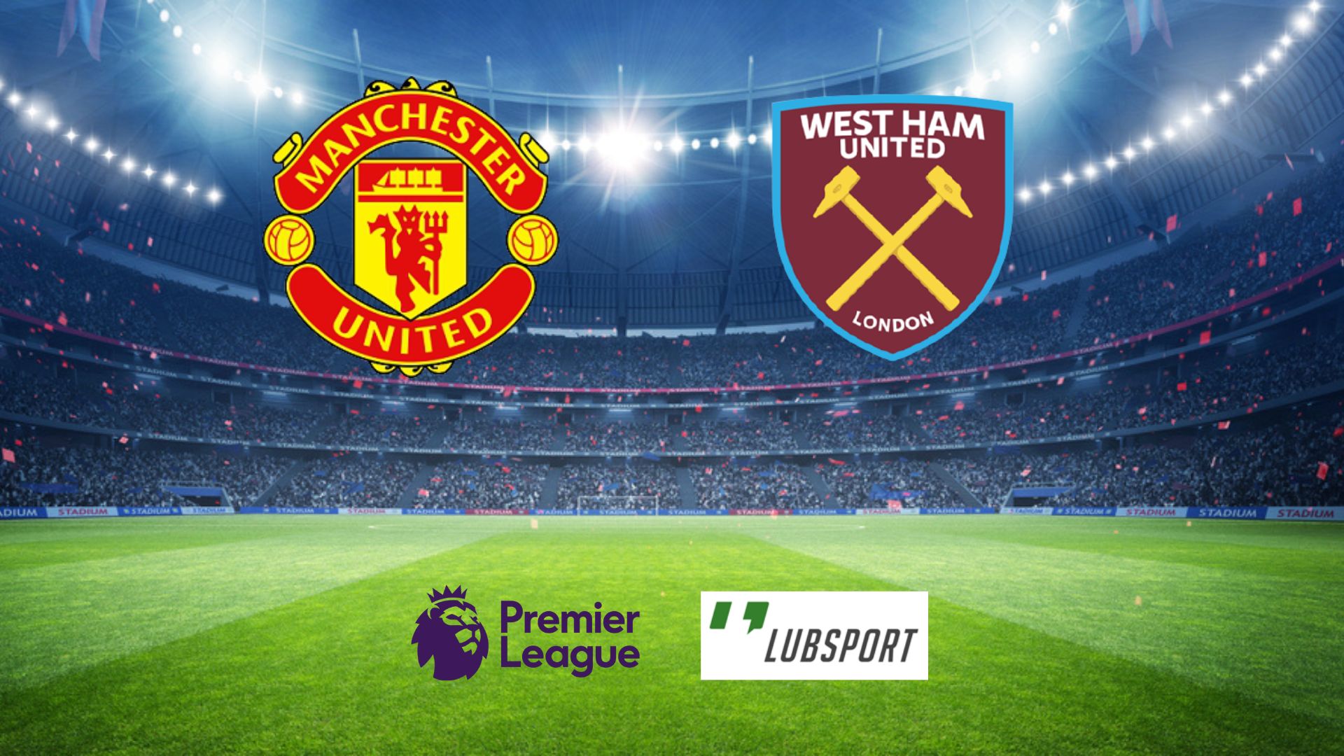 manchester-united-west-ham-typy manchester united west ham typy