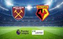 West Ham &ndash; Watford typy, kursy, prognozy 08/02/2022