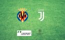 Villarreal &ndash; Juventus typy, kursy, zakłady 22/02/2022