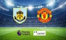 Burnley &ndash; Manchester United typy, kursy 08/02/2022
