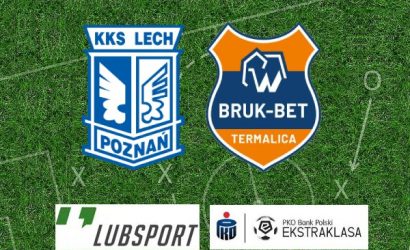 Lech &ndash; Termalica typy, kursy, zapowiedź i transmisja