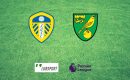 Leeds &ndash; Norwich typy, kursy, zapowiedź 13/03/2022