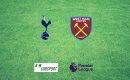 Tottenham &ndash; West Ham typy, kursy 20/03/2022