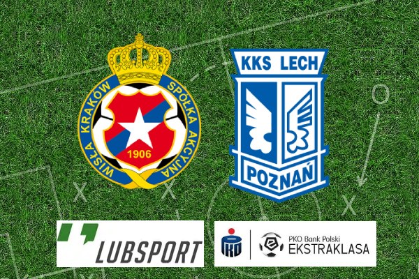 Wisła Kraków Lech typy Wisła Kraków Lech typy