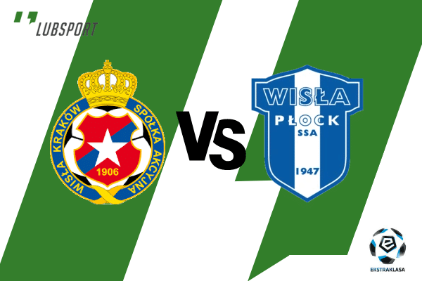 wisła krak&oacute;w wisła płock typy