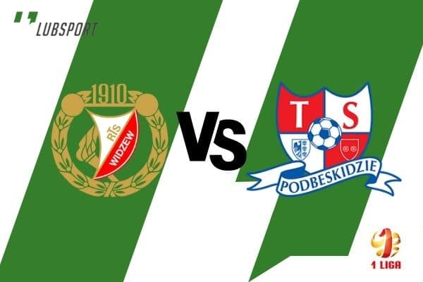 Widzew - Podbeskidzie