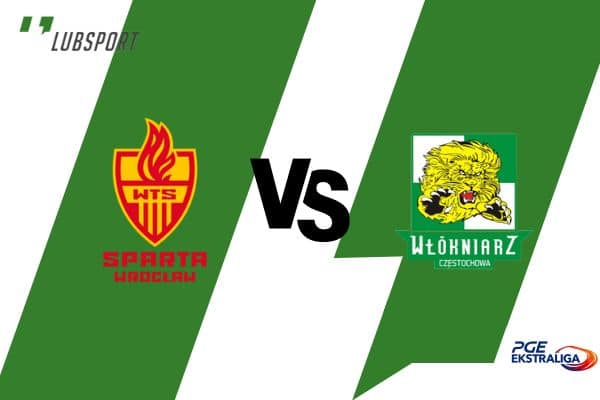 Sparta Wrocław - Wł&oacute;kniarz Częstochowa typy