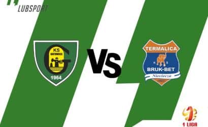 GKS Katowice &ndash; Termalica typy, transmisja i zakłady (24.07)