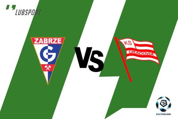 G&oacute;rnik Zabrze - Cracovia typy