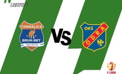 Termalica &ndash; Odra typy, zakłady i transmisja (15.07)