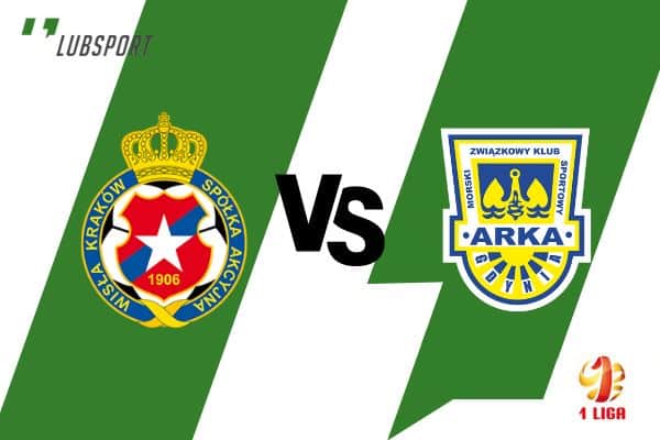 Wisła Krak&oacute;w - Arka typy