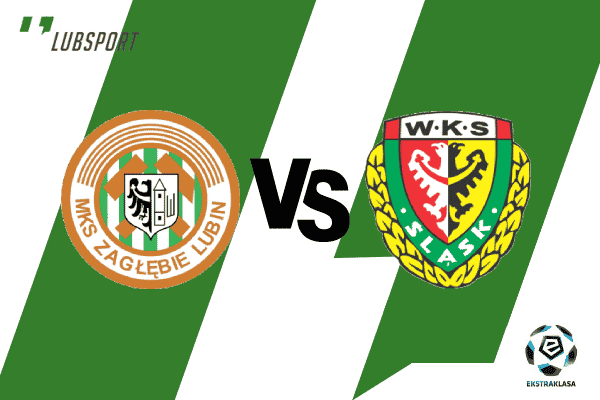 Zagłębie Lubin Śląsk typy