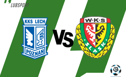 Lech &ndash; Śląsk typy, zakłady i kursy bukmacherskie (14.08)