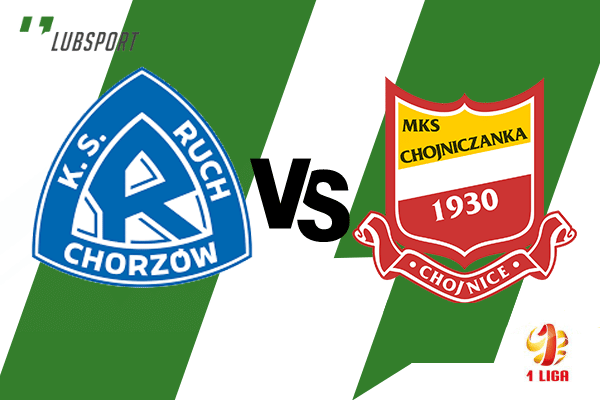 ruch - chojniczanka typy