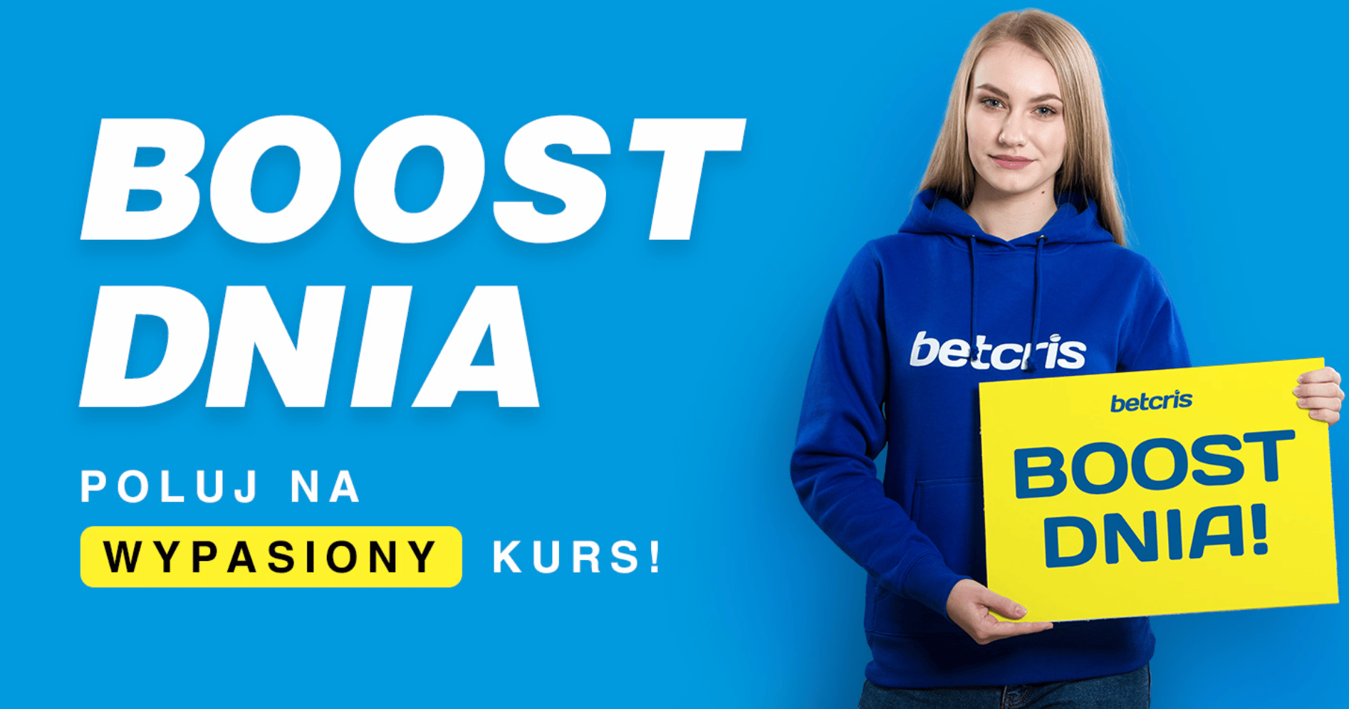 BOOST dnia betcris