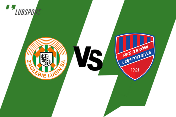 zaglebie-lubin-rakow-typy