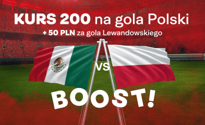Polska &ndash; Meksyk kurs 200.00 na gola Polski + 50 zł za gola Lewandowskiego! (Bonus MŚ 2022)