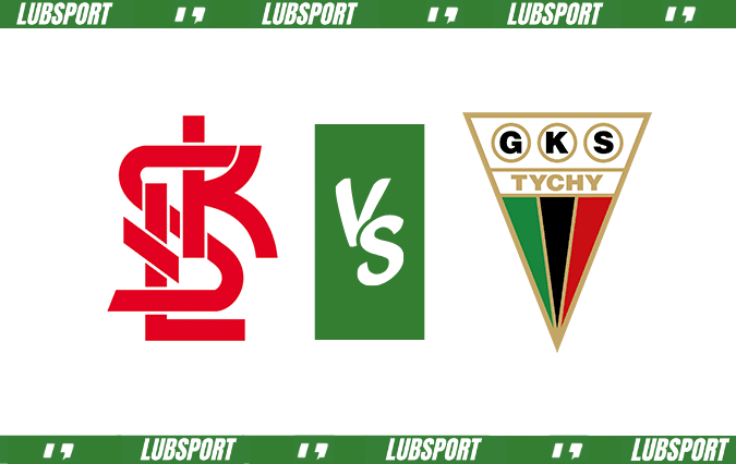 lks lodz - gks tychy typy