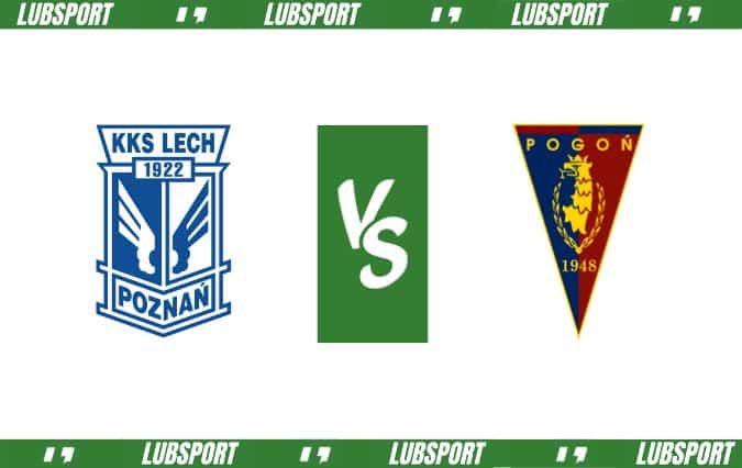 Lech Poznań - Pogoń Szczecin typy Lech Poznań - Pogoń Szczecin typy