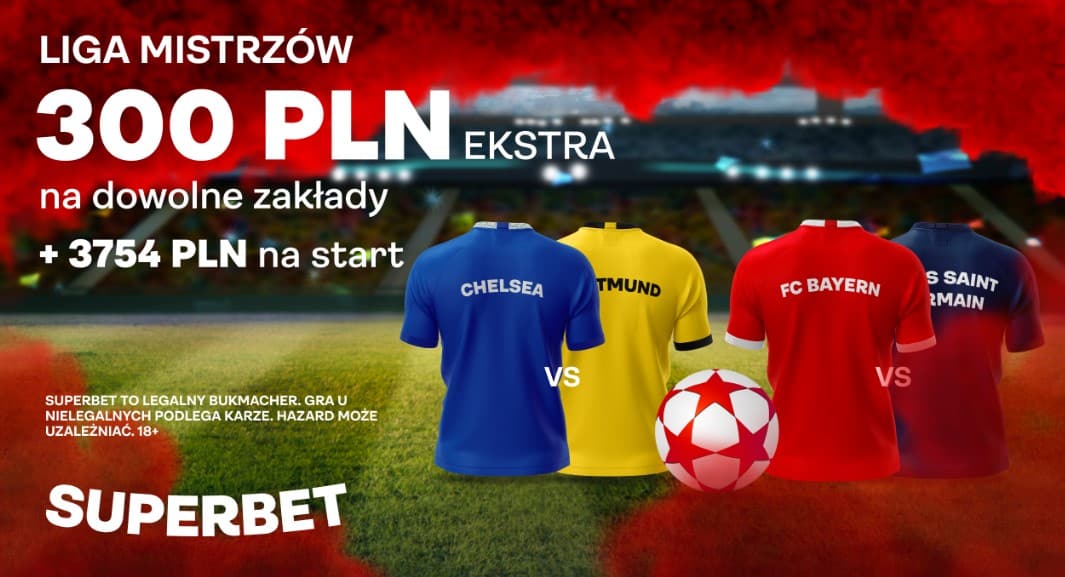 Superbet Liga Mistrz&oacute;w bonus