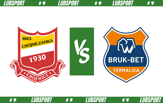 Chojniczanka - Bruk-Bet Termalica typy