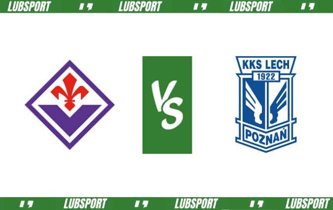 Fiorentina - Lech Poznań typy