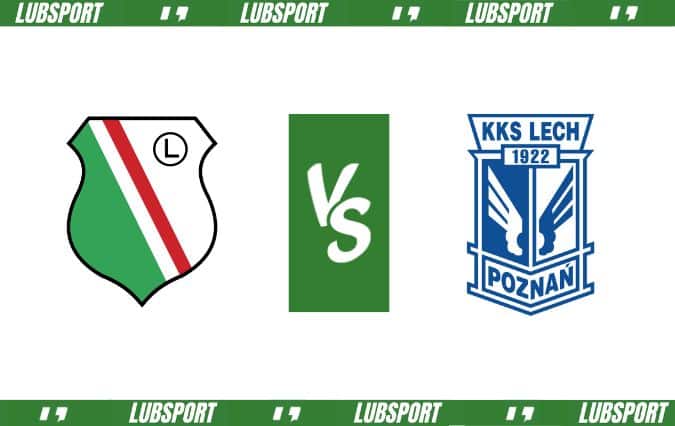 Legia Warszawa - Lech Poznań typy