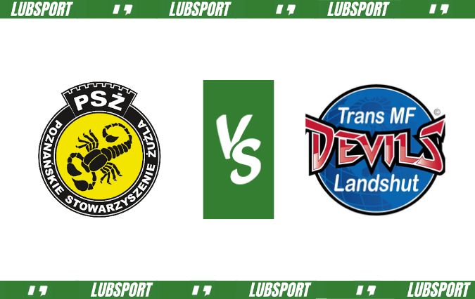 PSŻ Poznań - Landshut Devils typy