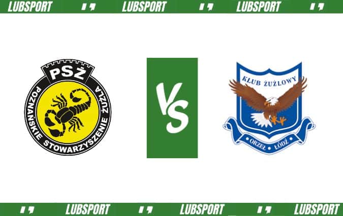 PSŻ Poznań - Orzeł Ł&oacute;dź typy