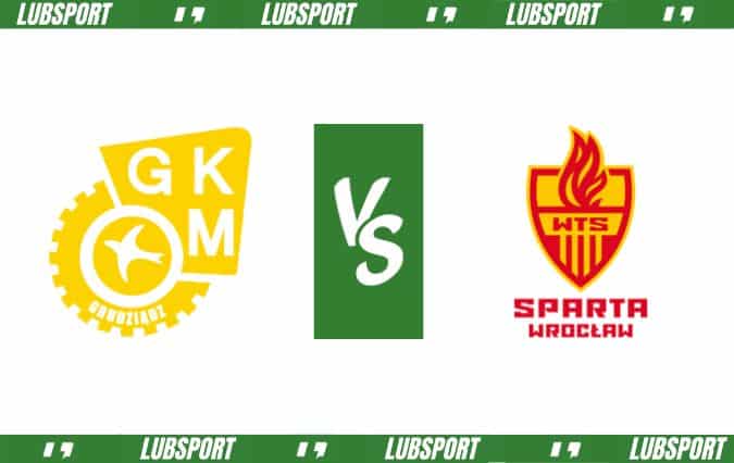 GKM Grudziądz - Sparta Wrocław typy