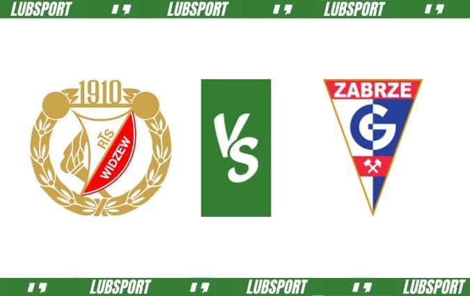 Widzew Ł&oacute;dź - G&oacute;rnik Zabrze typy