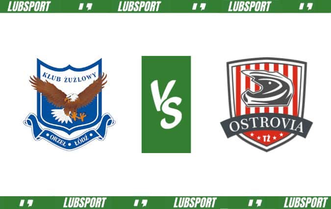 Orzeł Ł&oacute;dź - Arged Malesa Ostr&oacute;w typy