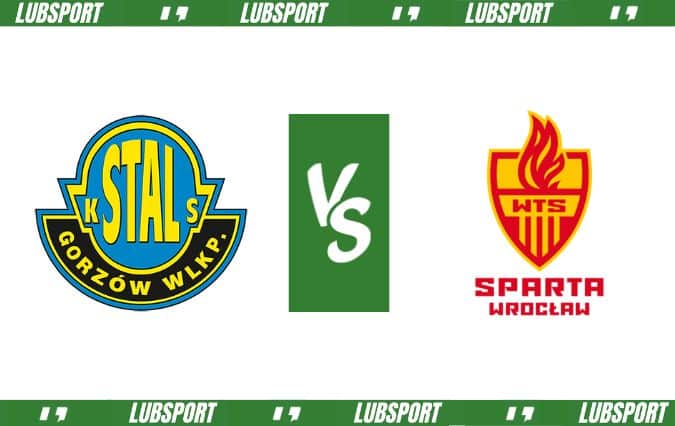 Stal Gorz&oacute;w - Sparta Wrocław typy