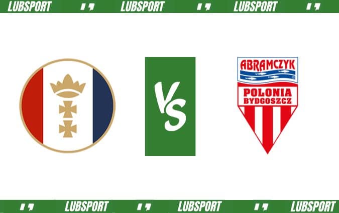 Wybrzeże Gdańsk - Polonia Bydgoszcz typy