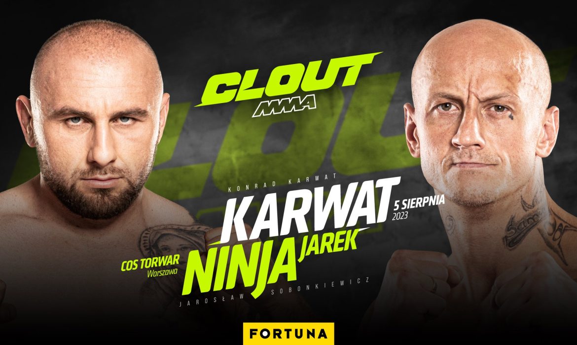Karwat zmierzy się z Ninją Jarkiem na gali Clout MMA